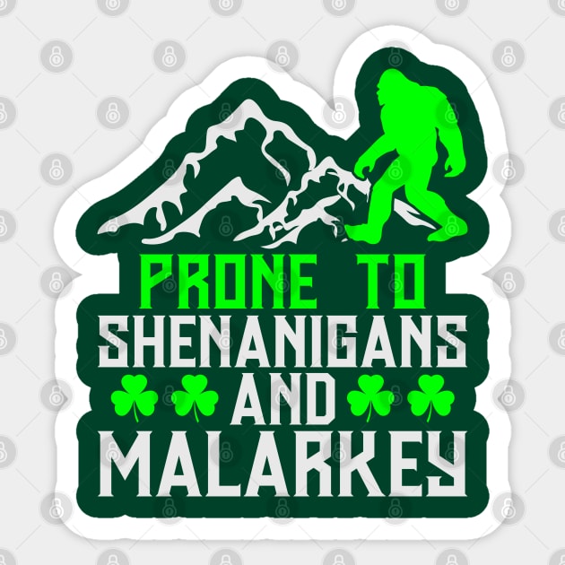 Prone To Shenanigans And Malarkey Sticker by Astramaze